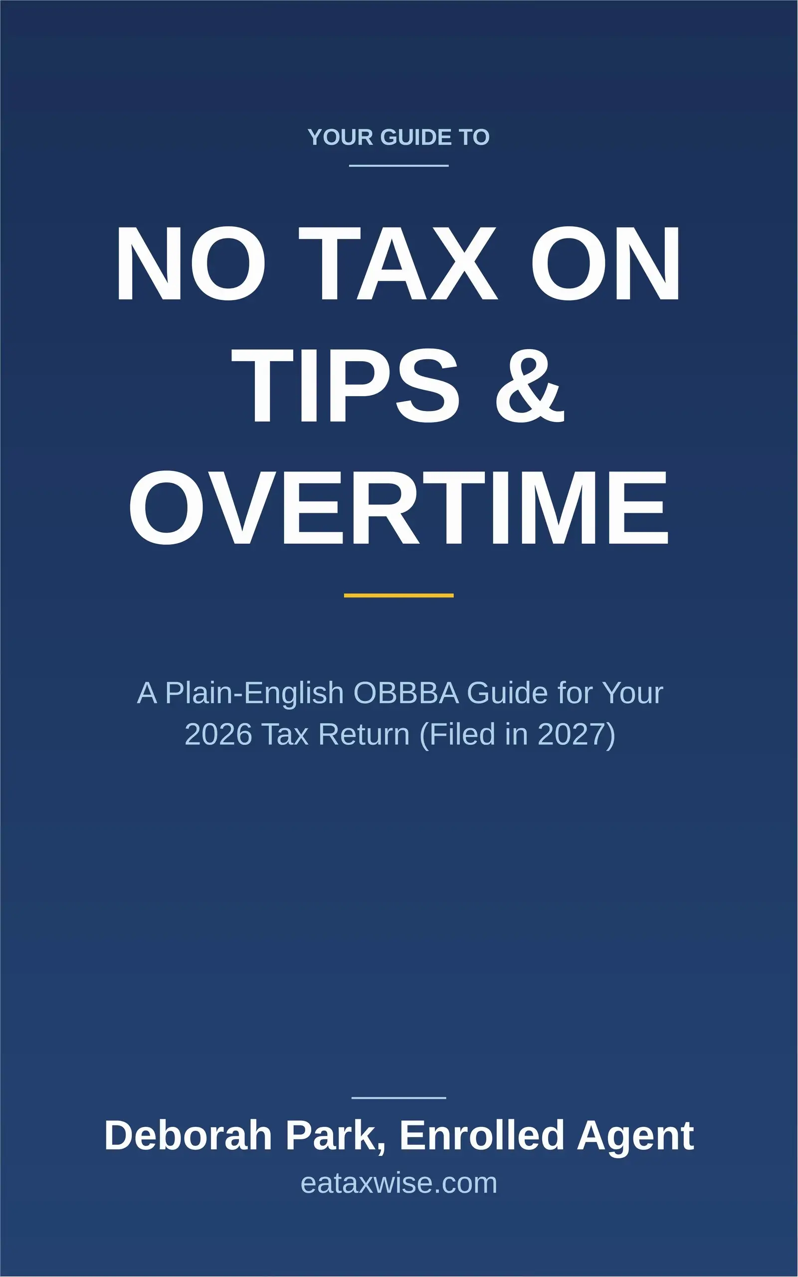 No Tax on Tips & Overtime book cover